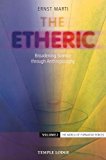 The Etheric by Ernst Marti (Paperback Book)