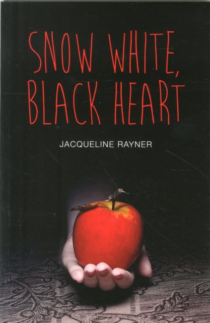 Snow White, Black Heart by Jacqueline Rayner NEW - Image 5