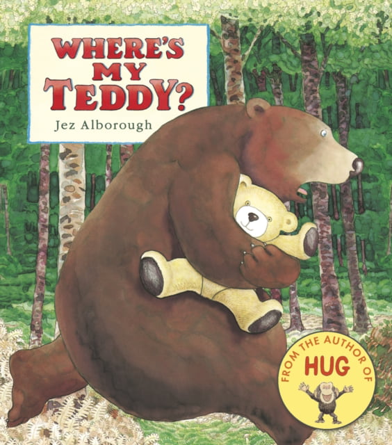 Where's My Teddy? by Jez Alborough (Board book)