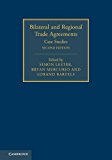 Bilateral and Regional Trade Agreements 2 Volume Set: Bilateral and Regional Tra