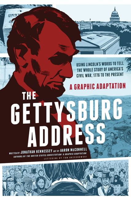 GETTYSBURG  ABRAHAM LINCOLN ADDRESS GRAPHIC ADAPTATION < 9780061969768