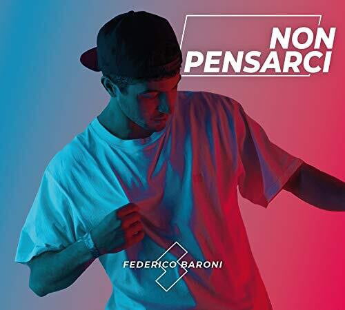 Baroni Federico - Don't Think About It