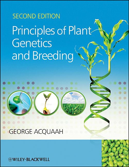 Principles of Plant Genetics and Breeding by George Acquaah - 9780470664759