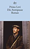 Die Atempause by Primo Levi PAPERBACK 9783423117791