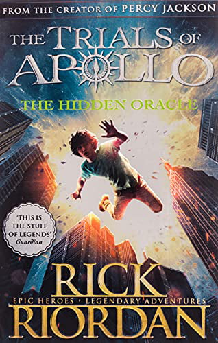 The Hidden Oracle (The Trials of Apollo Book 1)