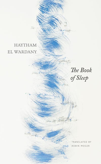 The Book of Sleep by Haytham El Wardany, Robin Moger - - Image 2