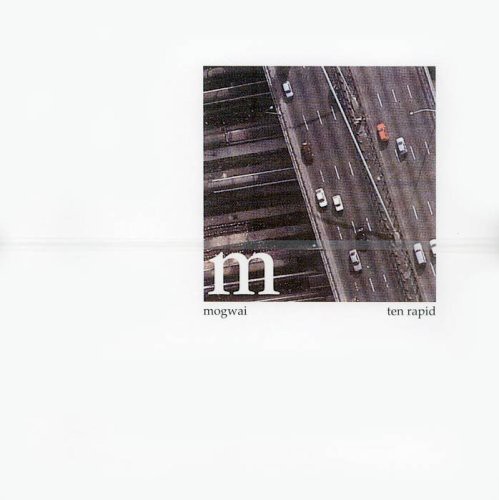 Mogwai Ten Rapid (Collected Recordings 1996 - 1997) CD NEW