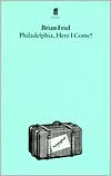 Philadelphia, Here I Come