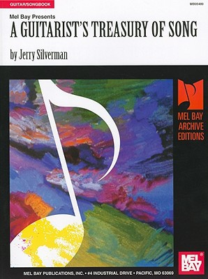 A Guitarist's Treasury of Song by Jerry Silverman