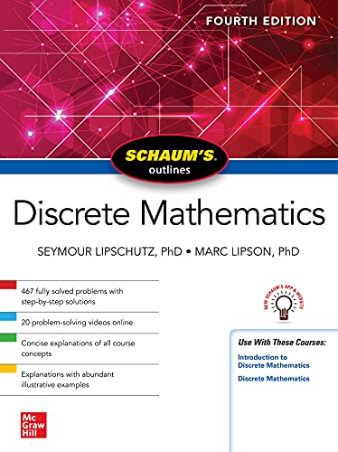 Schaum's Outline of Discrete Mathematics, Fourth Edition