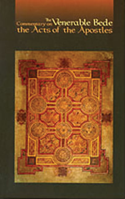 The Commentary on the Acts of the Apostles by  Bede The Vener... - 9780879079178