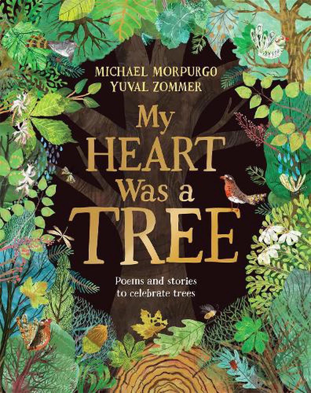 Michael Morpurgo: My Heart Was a Tree [2023] hardback