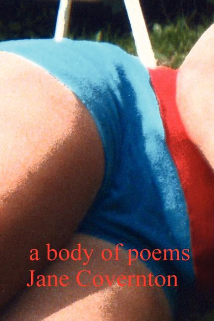 Covernton - A Body of Poems - New paperback or softback - X555z