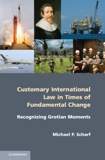 Customary International Law in Times of Fundamental Change Scharf Hardback