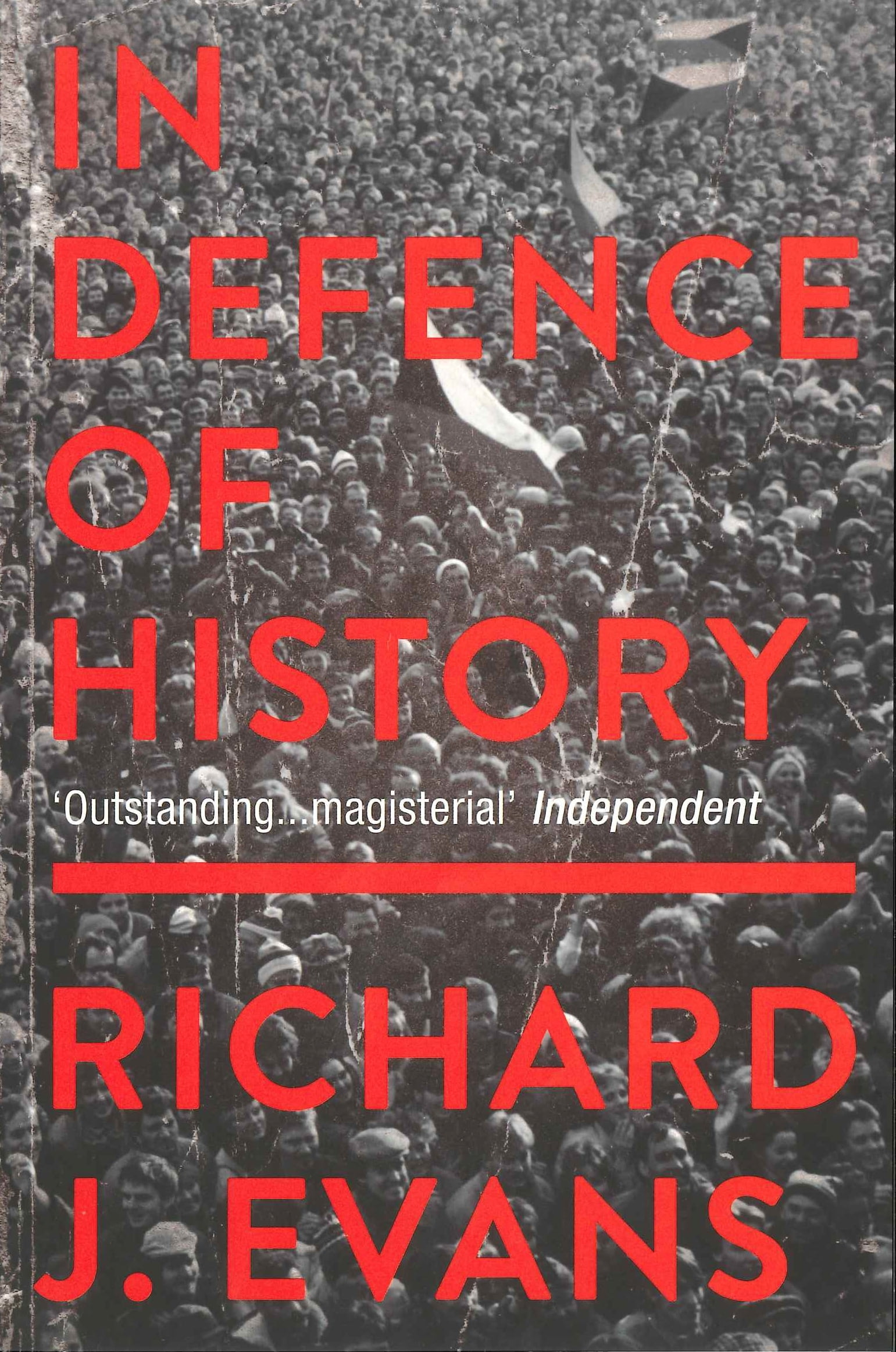 In Defence Of History by Richard J. Evans - - Image 7