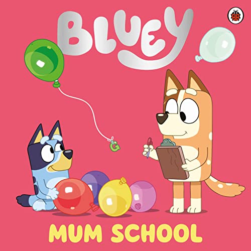 Bluey: Mum School by  Bluey - 9780241550663 - Image 5