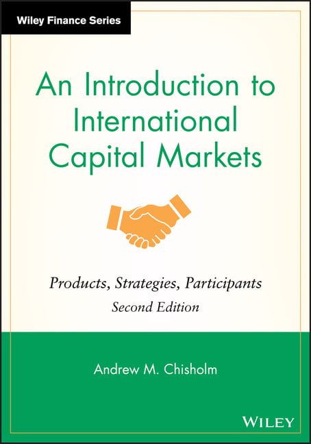 An Introduction to International Capital Markets by Andrew M.... - 9780470758984