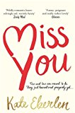 Miss You by Kate Eberlen (Paperback Book)