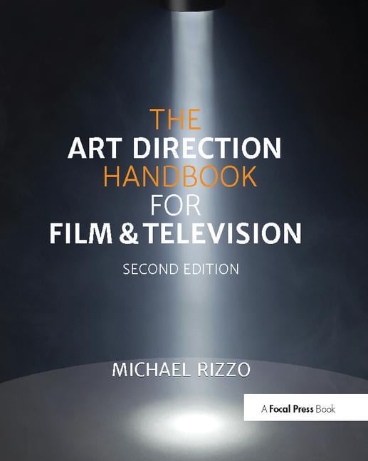 Art Direction Handbook for Film & Television - 2nd Edition