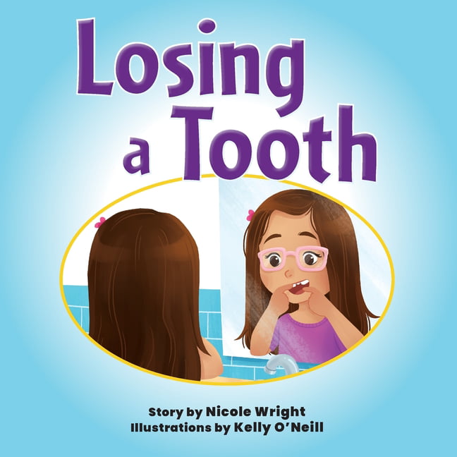 Wright - Losing a Tooth - New paperback or softback - 78 - X555z