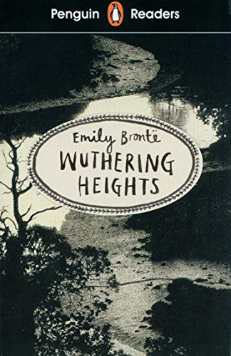 Penguin Readers Level 5: Wuthering Heights (ELT Graded Reader)