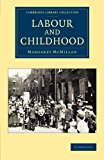Labour and Childhood by Margaret McMillan - 9781108062411