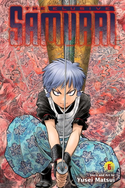 The Elusive Samurai, Vol. 6 Volume 6