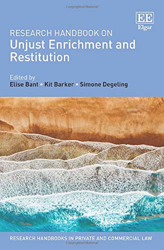 Research Handbook on Unjust Enrichment and Restitution Bant Barker Degeling