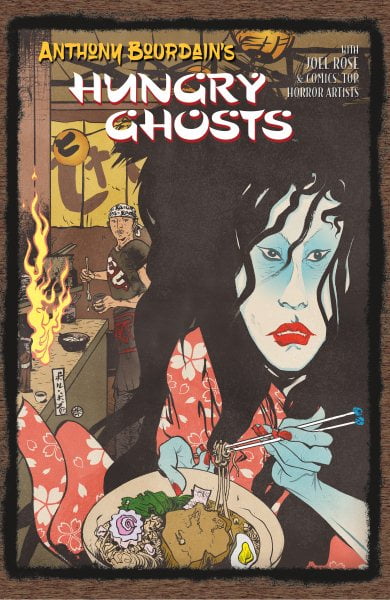 Anthony Bourdain's Hungry Ghosts by Anthony Bourdain, Joel Rose - 9781506706696