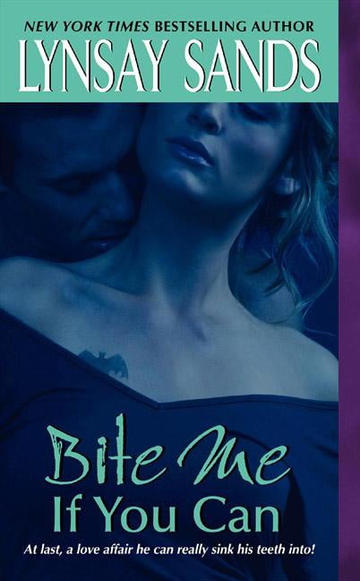 Bite Me If You Can (Argeneau Vampire): An Argeneau Novel,Lynsay
