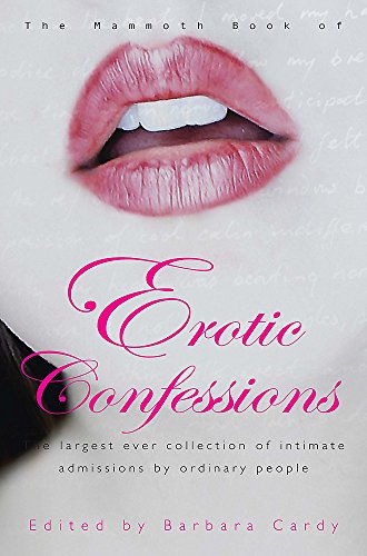 The Mammoth Book of Erotic Confessions