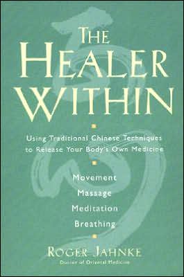 The Healer Within Roger Jahnke - Image 3
