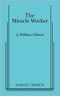 The Miracle Worker William Gibson - Image 2