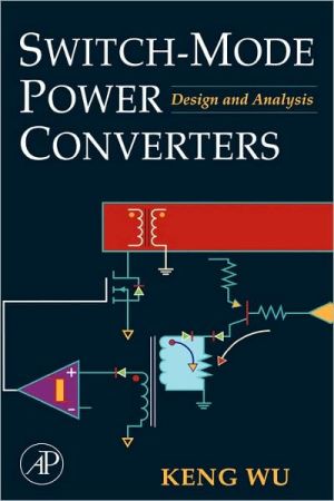 Switch-Mode Power Converters: Design and Analysis. Wu 9780120887958 New<|