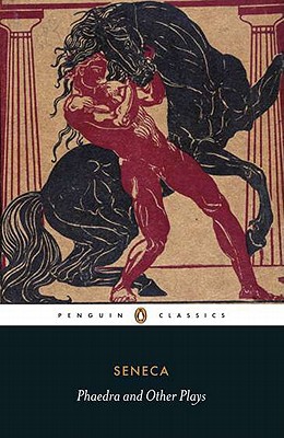 Phaedra and Other Plays