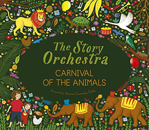 The Story Orchestra: Carnival of the Animals Volume 5