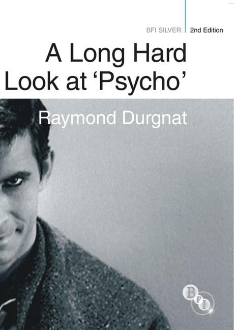 A Long Hard Look at 'Psycho'
