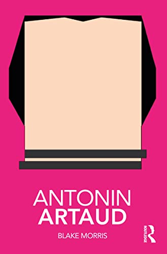Antonin Artaud by Blake Morris - 9780367029791