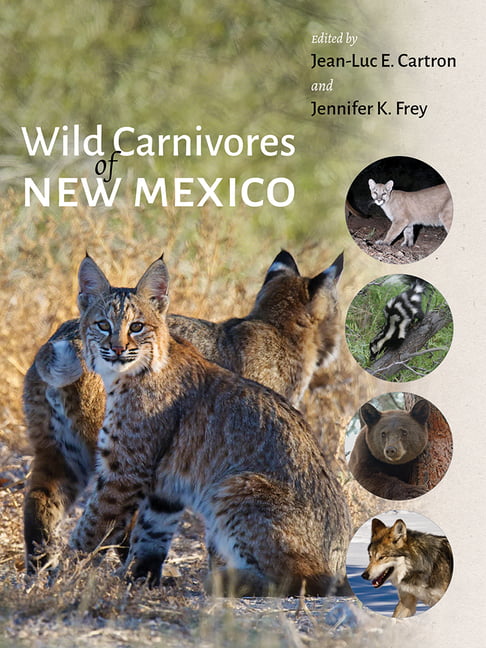 Wild Carnivores of New Mexico by Jean-Luc E. Cartron, Jennife... - 9780826351517