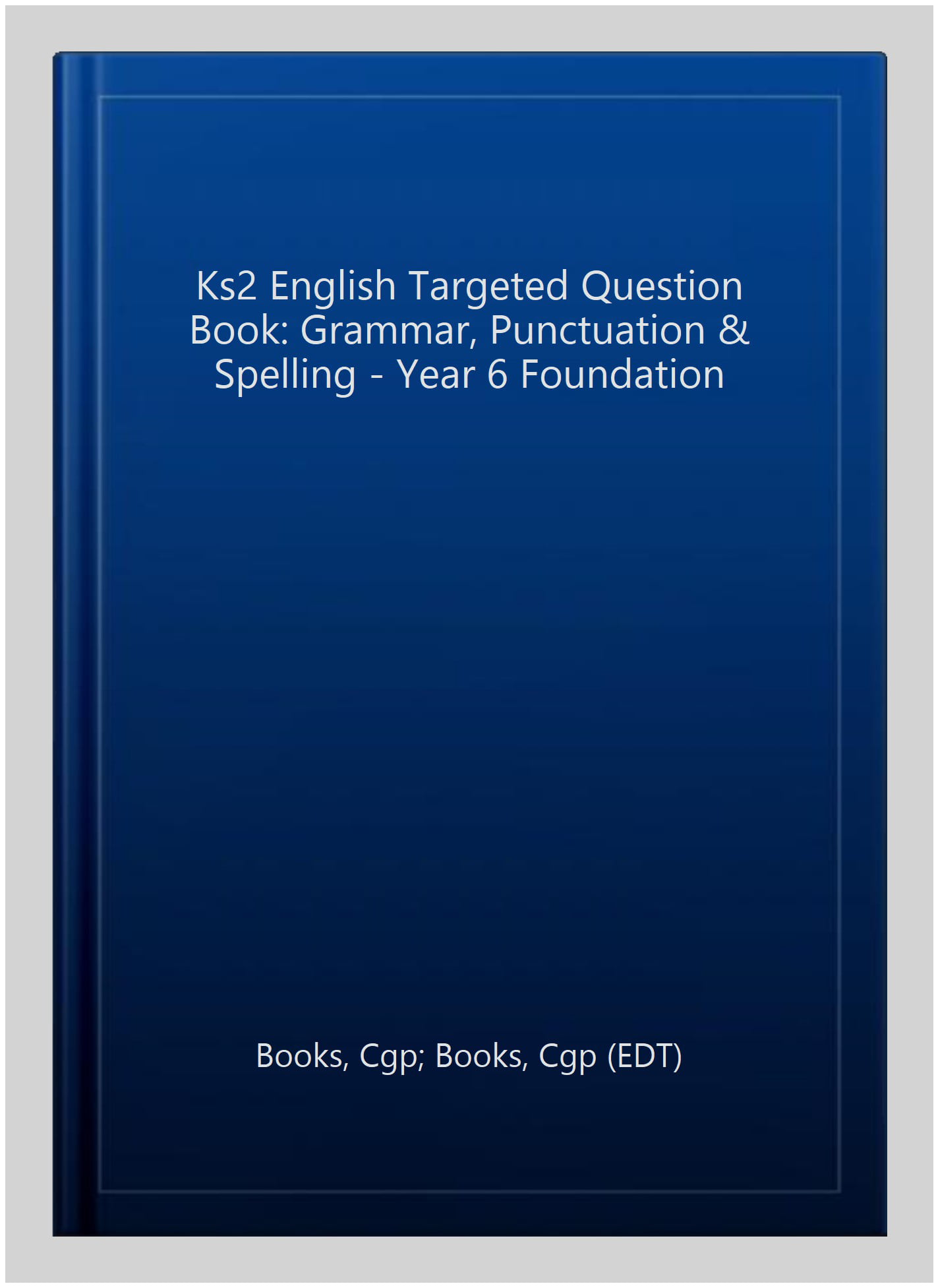 KS2 English Year 6 Foundation Grammar, Punctuation & Spelling Ta - Image 8