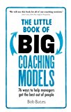 The Little Book of Big Coaching Models