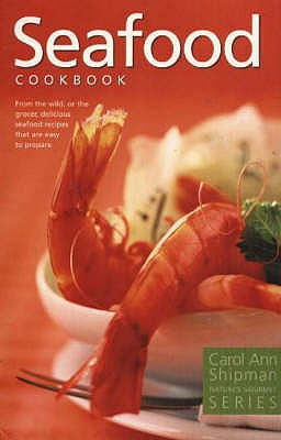 Seafood Cookbook: Nature's Gourmet Series by Carol Ann Shipman - Image 2