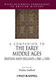 A Companion to the Early Middle Ages