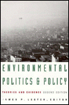 Environmental Politics and Policy – Theories and Evidence Lester Paperback