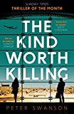 The Kind Worth Killing