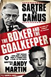 The Boxer and The Goal Keeper