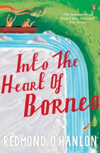 Into the Heart of Borneo