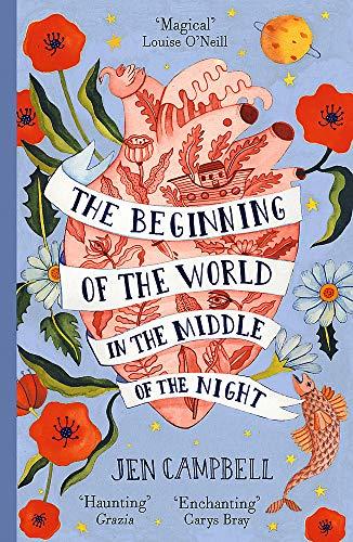 The Beginning of the World in the Middle of the Night