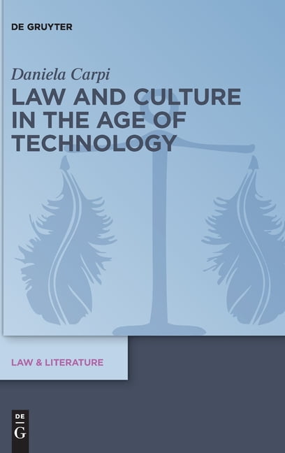 Carpi - Law and Culture in the Age of Technology - New hardback or cas - X555z