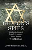 Gideon's Spies by Gordon Thomas - 9781781312810
